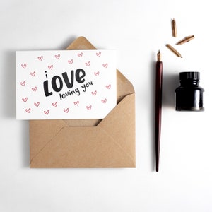 I Love Loving You Card - Convient à la Saint-Valentin ou un anniversaire.