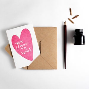 You Have My Heart Card - Valentijnskaarten of jubileumkaart