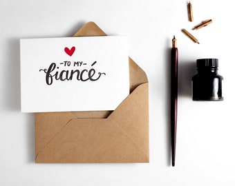 To My Fiancé Card - Suitable for Birthday, Valentines or just to say 'love you' - blank inside.