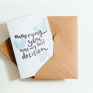 Marrying You Was My Best Decision Anniversary Card