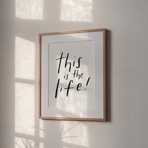 This Is The Life Letterpress Art Print