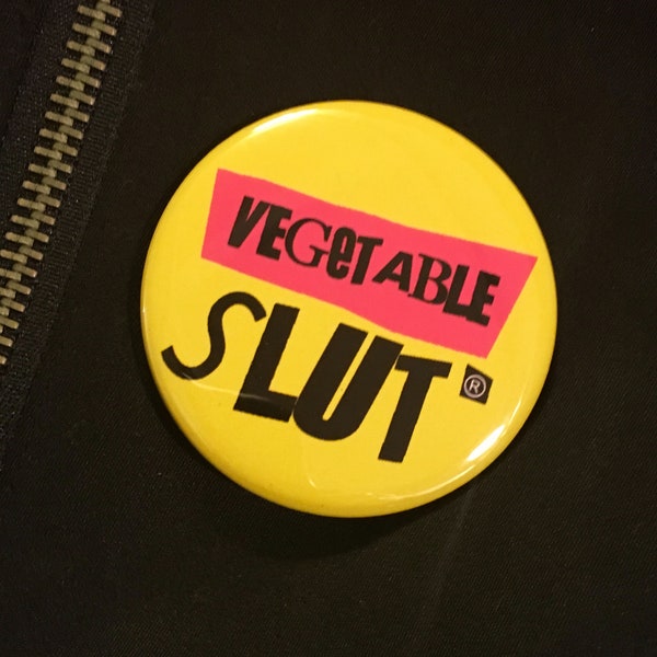 Vegetable Slut UK Punk Vegan Vegetarian Animal Rights Activist Pin Back Button Badge