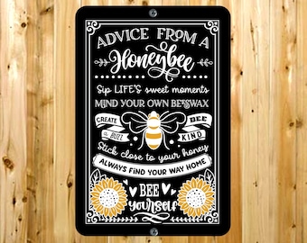 Advise From A Bee Metal Sign, Honey Bee Sign, Bee Keeper Sign, Bee Keeper Gifts