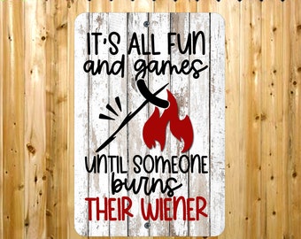 Campfire Metal Sign-Camping Sign-Fun and Games Sign-Funny Camping Sign-Cabin Sign