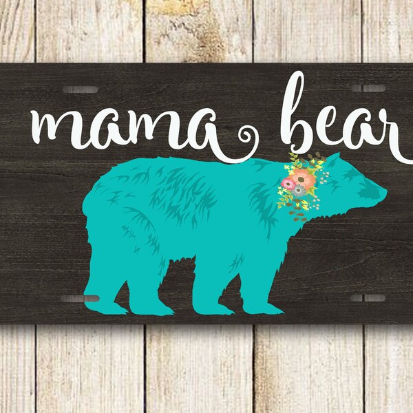 Mama Bear License Plate/Mama Bear License Plate Frame/Mama Bear Car Tag/Mama Bear Car Accessories/Mama Bear Key Chain/Mama Bear Car Coasters