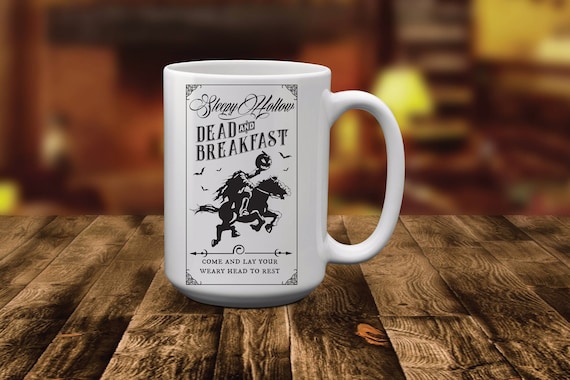 Sleepy Hollow Dead and Breakfast Coffee Mug | Spooky Coffee Cup | Halloween Mug | Halloween Coffee Mug