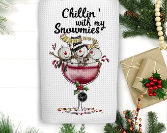 Chillin' With My Snowmies Kitchen Towel-Snowman Wine Funny Tea Towel- Christmas Waffle Towel