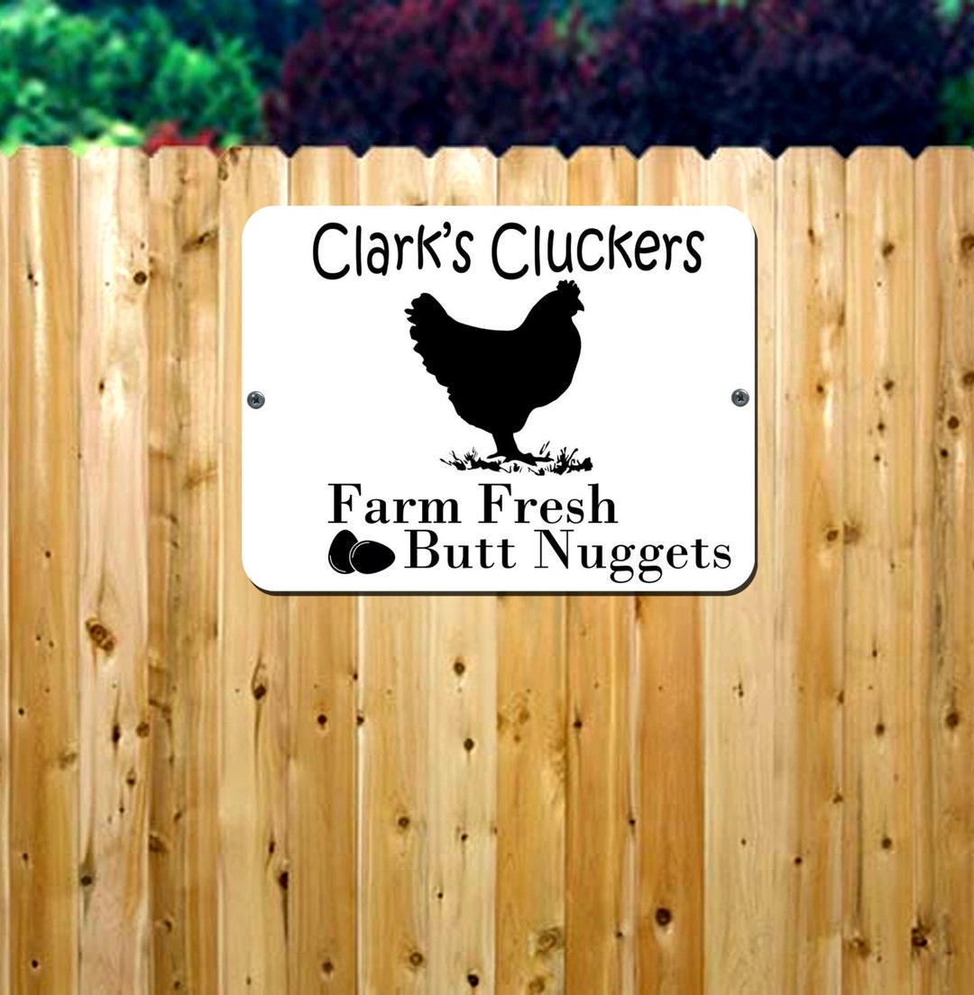 Chicken Sign/metal Chicken Sign/farm Fresh Butt Nuggets/metal Farm Sign ...