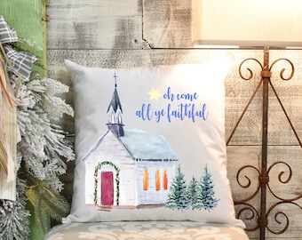 Christmas Pillow/Watercolor Church Pillow, Christmas Pillow Covers, Winter Pillow, Farmhouse Christmas Pillow Cover, Oh Come All Ye Faithful