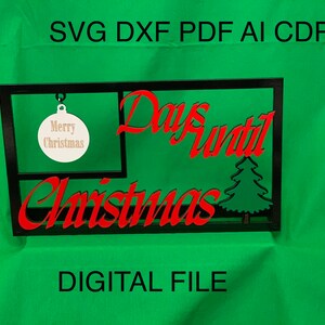 DIGITAL FILE - Christmas Countdown Days until Christmas tabletop display Advent Calendar- laser ready - glowforge SVG, Dxf, pdf, cdr, ai