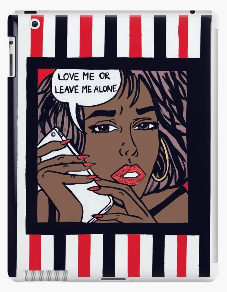 Black Pop Art Phone Case Love Me or Leave Me Alone Samsung Case iPad Skin