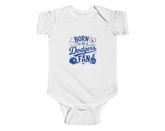 Born to be a Dodgers Fan Infant Bodysuit | Baby Baseball Tee