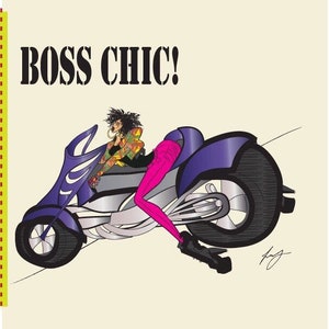 May include: A woman in a colorful shirt and pink pants rides a purple and silver motorcycle. The motorcycle has a single front wheel and a large back wheel. The text "BOSS CHIC!" is at the top of the image.