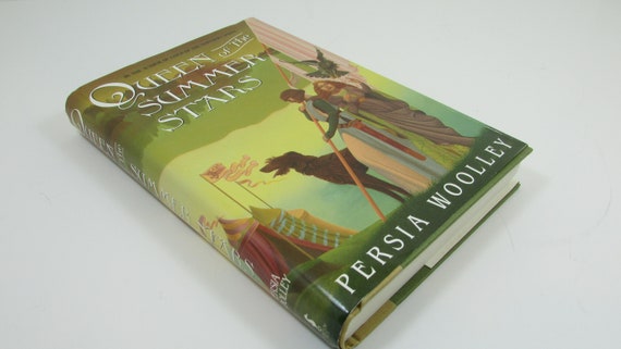 Queen Of The Summer Stars By Persia Woolley The Guinevere Trilogy Book Two First Edition Hardcover King Arthur Legend - 