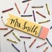 Personalized Teacher Sign • Pencil • Desk Accessory • Name Sign • Classroom • Education • School • Gift • Senior • Graduation