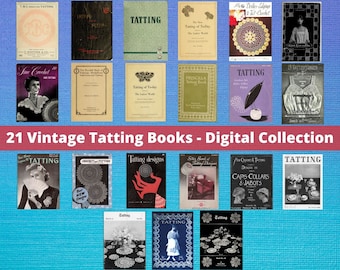 21 Vintage Tatting Digital Books - Patterns - Original Tat Instructions - Antique Tatting - PDF Ebooks - Printables - Instant Download