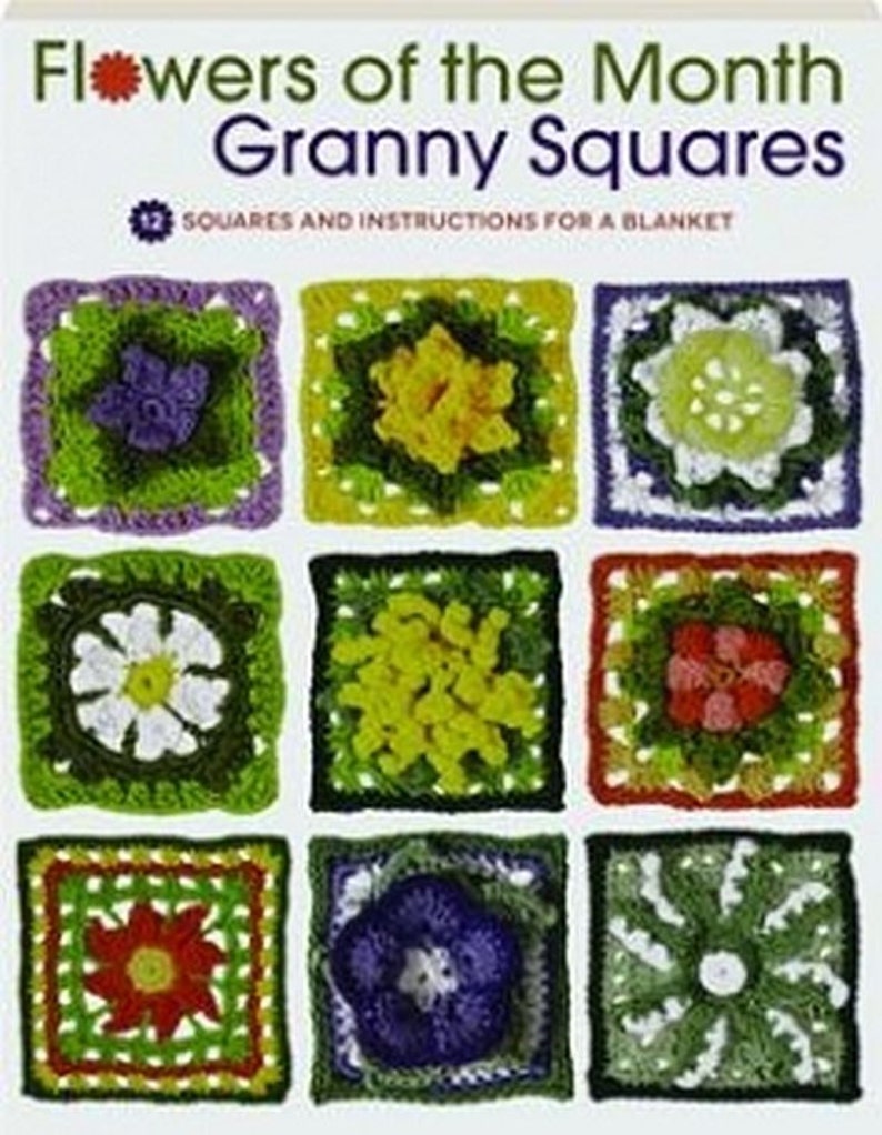 Flowers of the Month Granny Squares Instructions Pattern Etsy