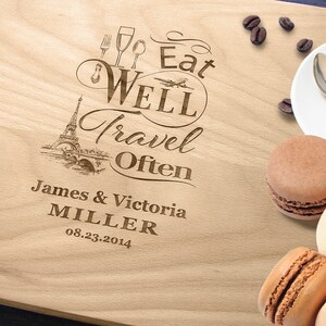 Custom Cutting Board Globe Trotting Hostess Gift Eat Well Travel Often Personalized Housewarming Present French Chopping Board wedding gift