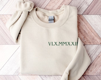 Personalisiertes Römisches Numeral Sweatshirt, HochzeitSdatum Sweatshirt, Roman Numeral Sweatshirt, Hochzeits sweatshirt