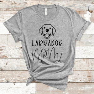 Labrador Mom Shirt, Labrador Shirt, Labrador Retriever Shirt, Labrador Mom, Lab Mom Shirt, Labrador Mama Shirt, Labrador Retriever, Dog Mom