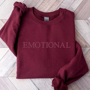 Emotional Embroidered Sweatshirt, Anxiety Sweatshirt, Mood Sweatshirt, Mental Health Sweatshirts, Anxious Crewneck, Feelings Sweatshirt