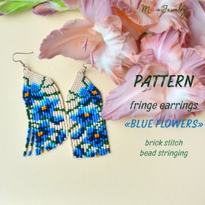 May include: A pattern for fringe earrings with blue flowers. The pattern is for brick stitch bead stringing.