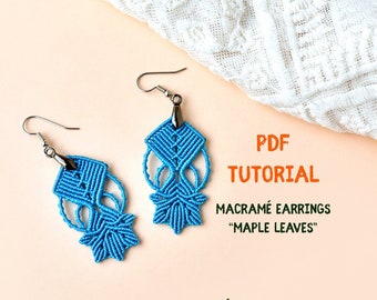 PDF tutorial - Leaf macramé earrings - maple leaves, DIY project