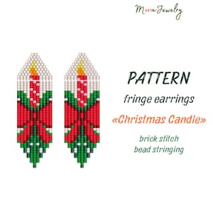Beading PATTERN - Fringe earrings &quot;Christmas Candle&quot;, brick stitch