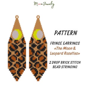 Puede incluir: Patrón digital para pendientes de flecos con diseño de estampado de leopardo, una luna creciente y un círculo blanco. El texto dice "The Moon & Leopard Rosettes" y "2 Drop Brick Stitch Bead Stringing".