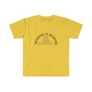 Twinning is Winning T-Shirt