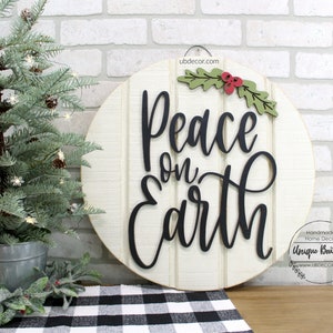 Peace on Earth Door Hanger, Christmas Door signs, Farmhouse Christmas Decor, Round wood shiplap sign, Wreath for front door decor, 19.5"