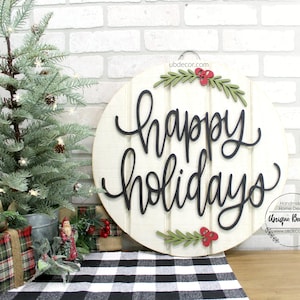 Happy Holidays Door Hanger, Christmas Door signs, Farmhouse Christmas Decor, Round wood shiplap sign, Wreath for front door decor, 19.5"