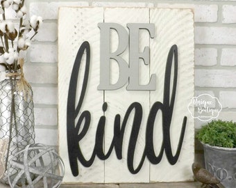 BE Kind Rustic Shiplap Sign, painted wood sign,  Farmhouse wall Decor, fixer upper, rustic wall art, 23x17, Modern home decor