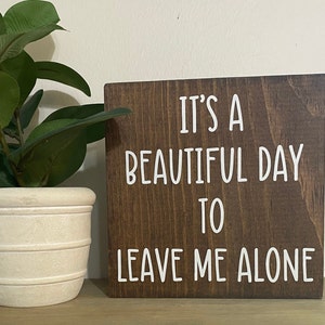 leave me alone sign