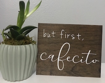but first cafecito - mini coffee bar sign - but first coffee sign- coffee bar decor