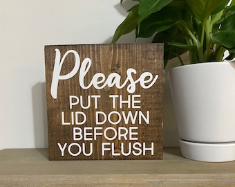 Please put the lid down before you flush sign - husband bathroom - half bath decor - informative guest bathroom rules - toilet seat sign