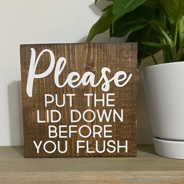 Please put the lid down before you flush sign - husband bathroom - half bath decor - informative guest bathroom rules - toilet seat sign