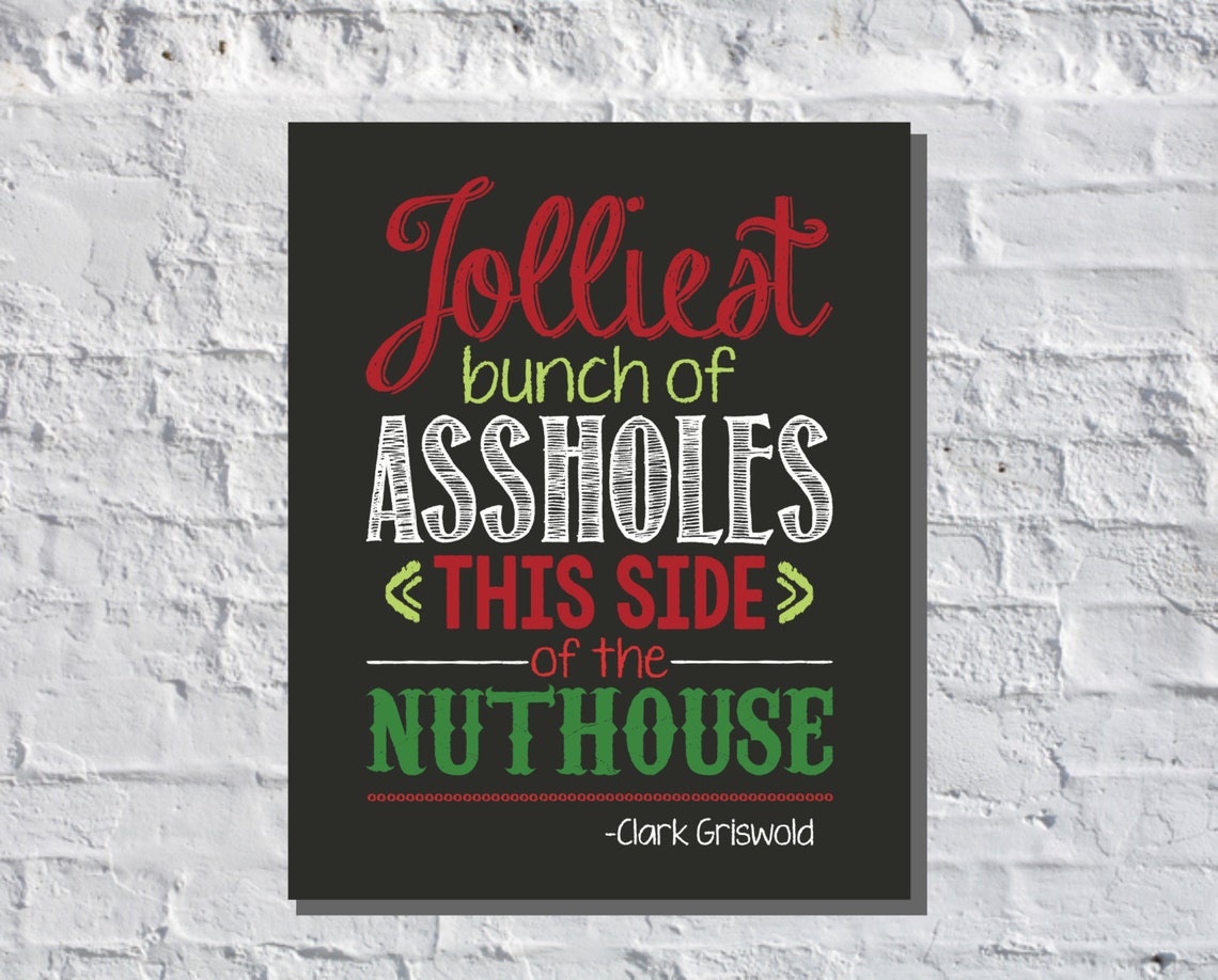 Christmas Vacation movie quote Clark Griswold chevy chase | Etsy