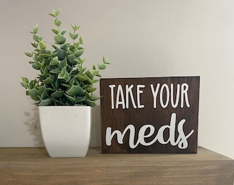 Letrero para tomar medicamentos - recordatorios - adorno para estante de encimera de cocina - letreros de escritorio - mini letreros de decoración para el hogar -