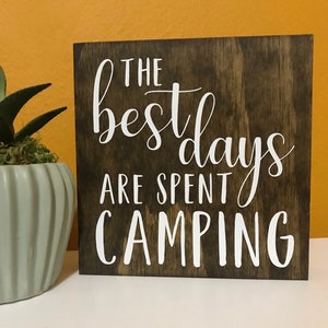 camping sign - campsite sign - the best days are spent camping - camper sign  - travel trailer decor