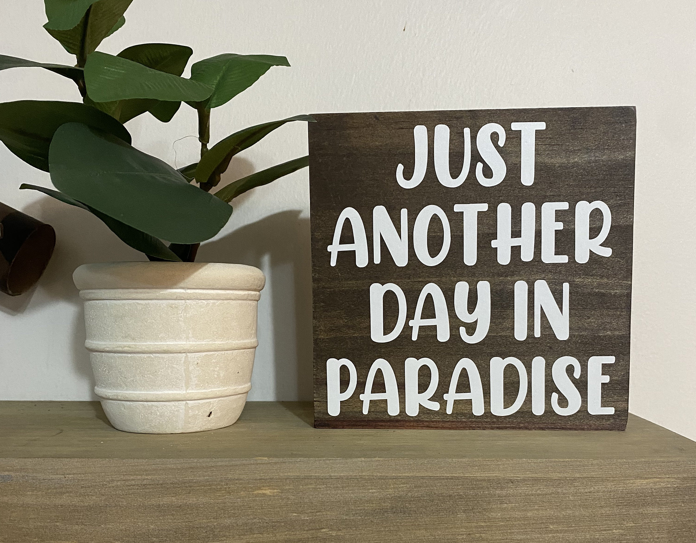 Another Day in Paradise Sign - Etsy