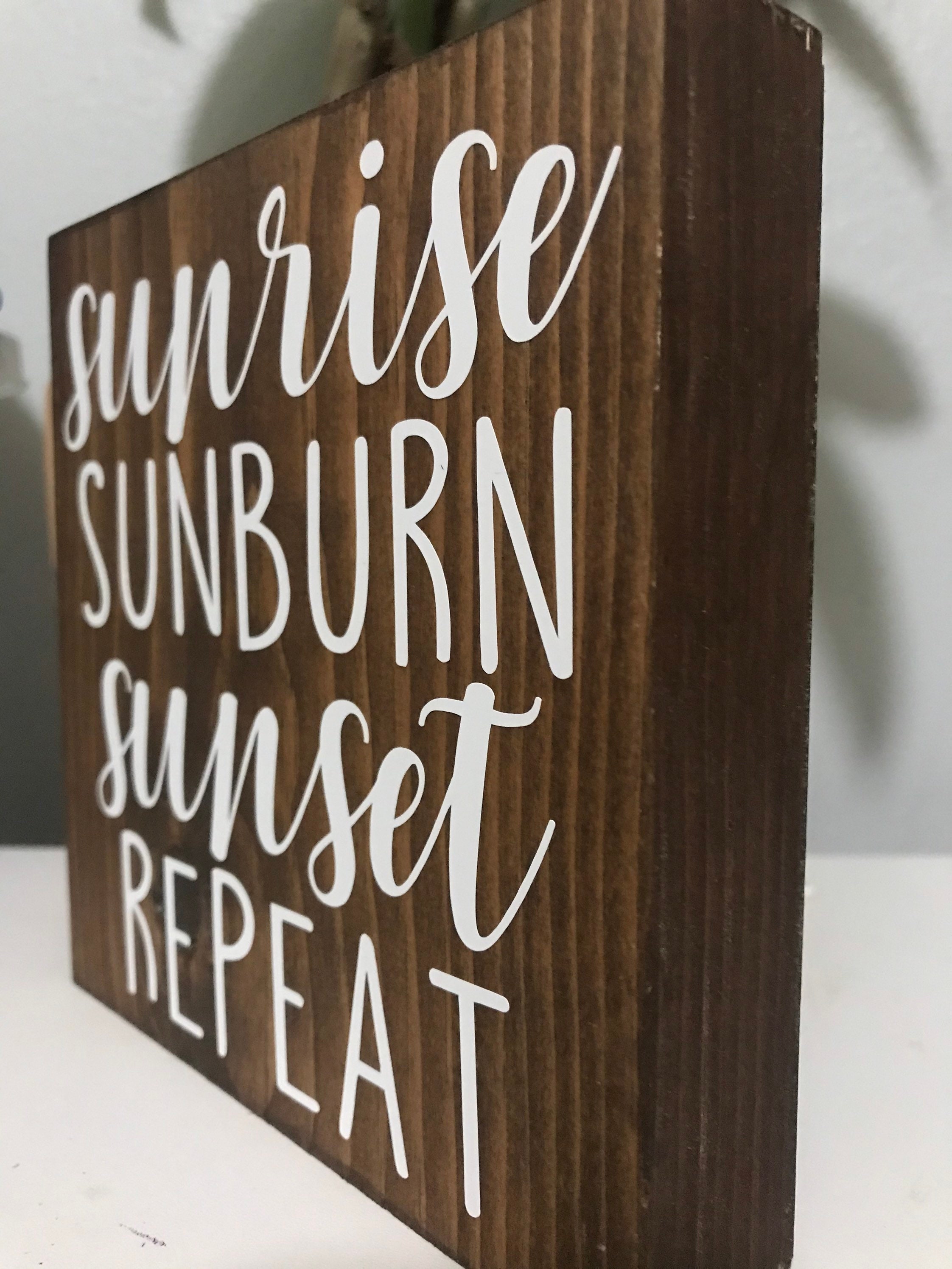 Sunrise sunburn sunset repeat luke bryan lyrics sign | Etsy