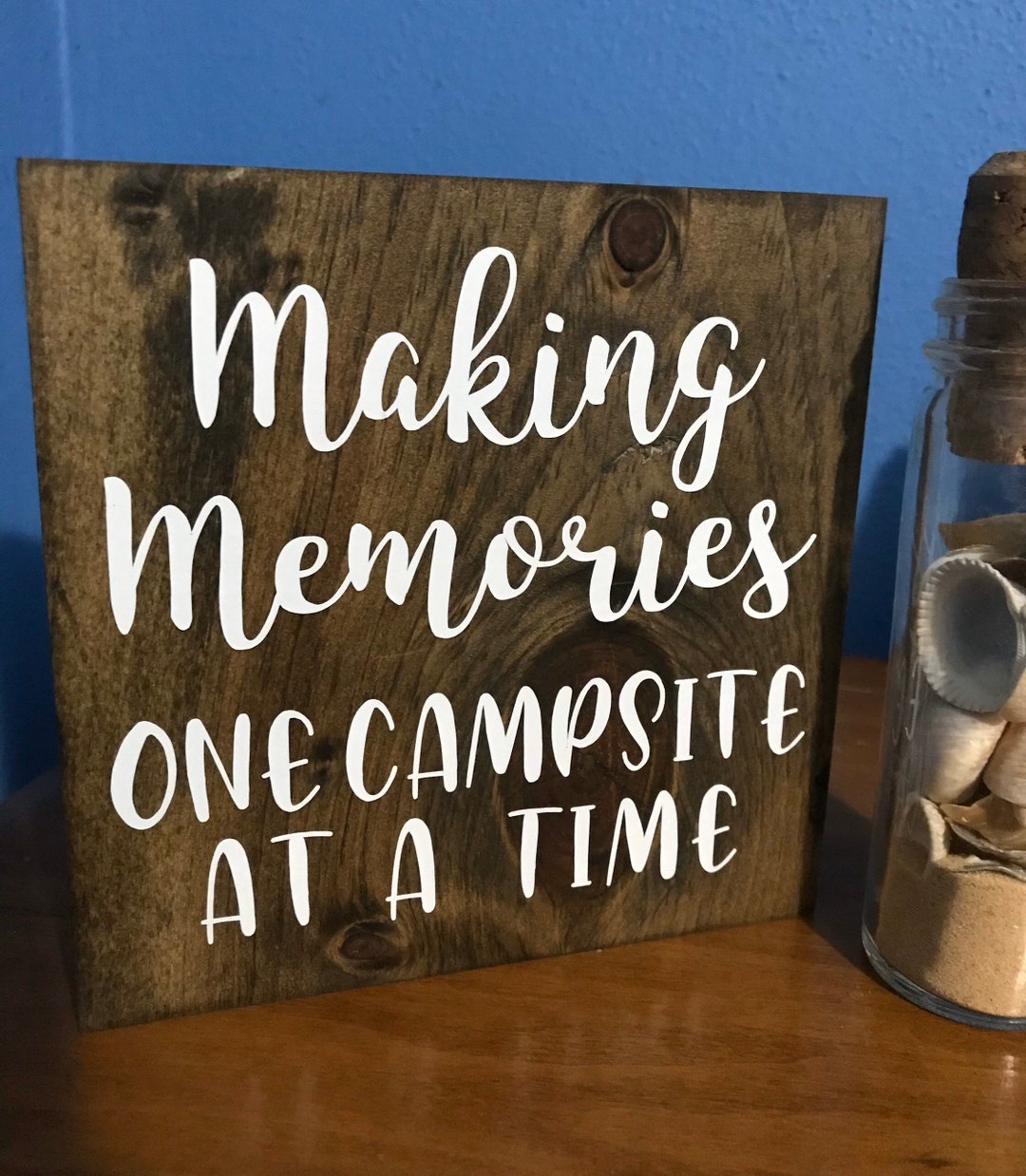 Making Memories One Campsite at a Time - Rustic Camper - Travel Trailer ...