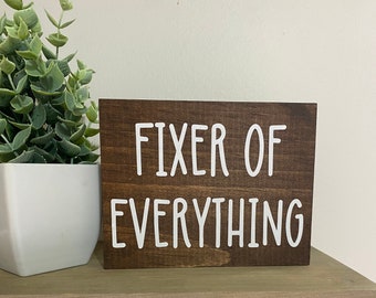 Fixer of everything Sign - desk quotes - office cubicle desk decor - nameplate sign - mini shelf sitters for home - mom gift