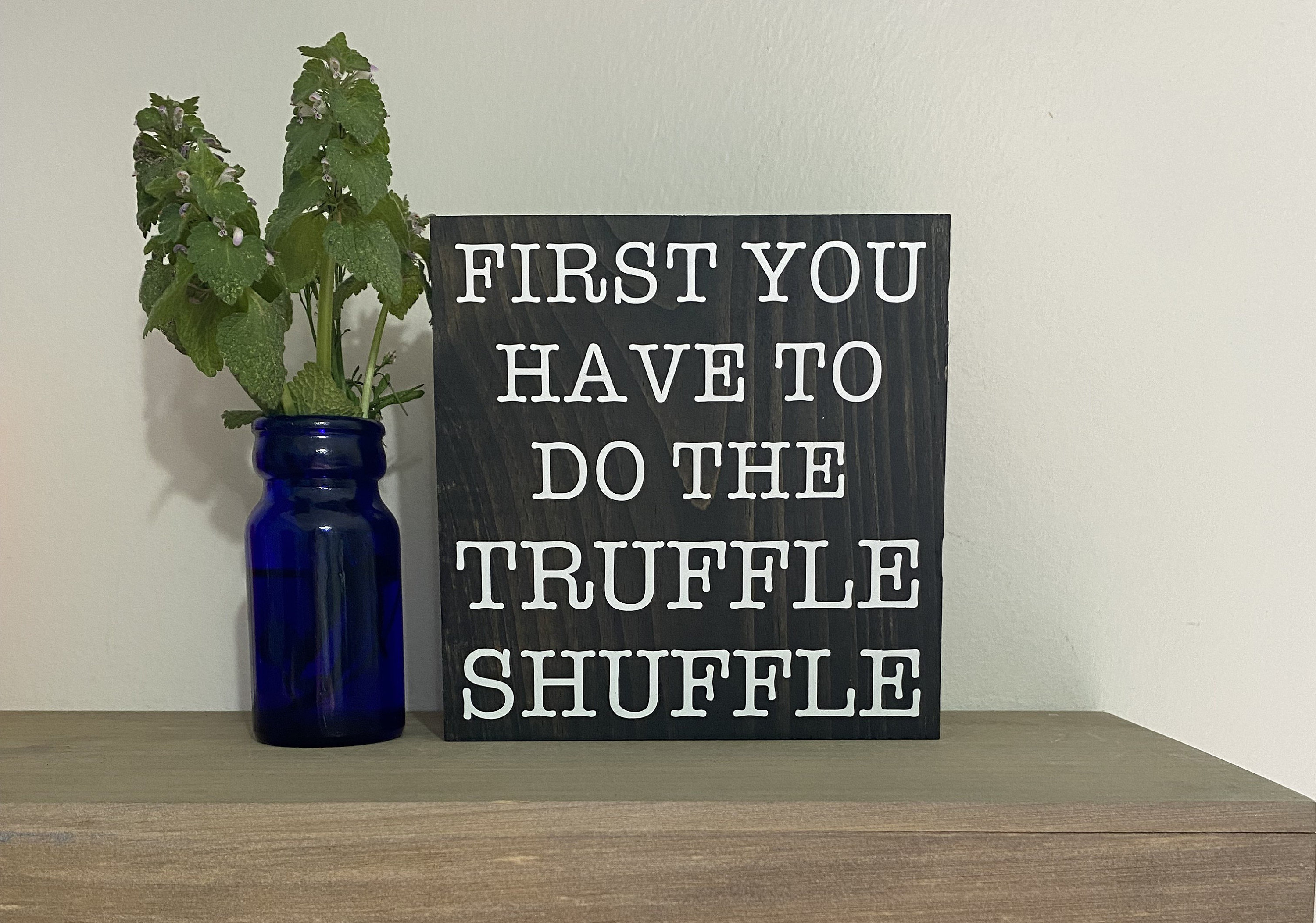 First You Gotta Do The Truffle Shuffle Doormat Non Slip