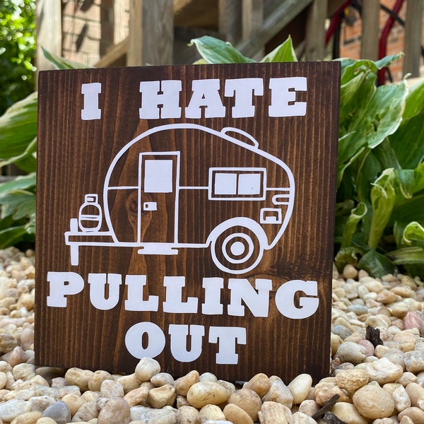 We Hate Pulling Out Camper Etsy