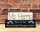 Personalized Assistant Principal Gift Have No Fear the Assistant Principal is Here Blocks Teacher Appreciation Day Gift COLOR CHOICES