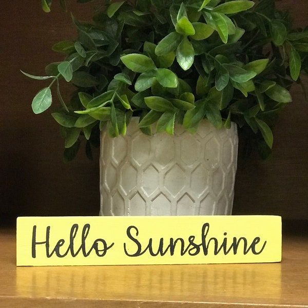 Hello Sunshine Mini Stick Sign | 8 inch | Tiered Tray Decor | Small Wood Sign for Shelves | 8 inch | Yellow and Black | Free Standing