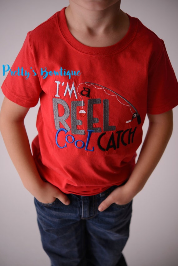 I'm a Reel Cool Catch Bodysuit or Shirt Boy Embroidered Fishing