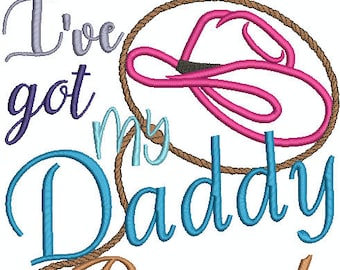 I've got my Daddy Roped, Cowboy Hat with rope, Cowgirl Hat with Rope, Machine Embroidery Design 402